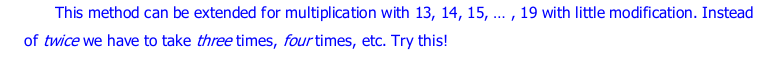 Multiply by 13, 14, 15, 16, 17, 18, 19